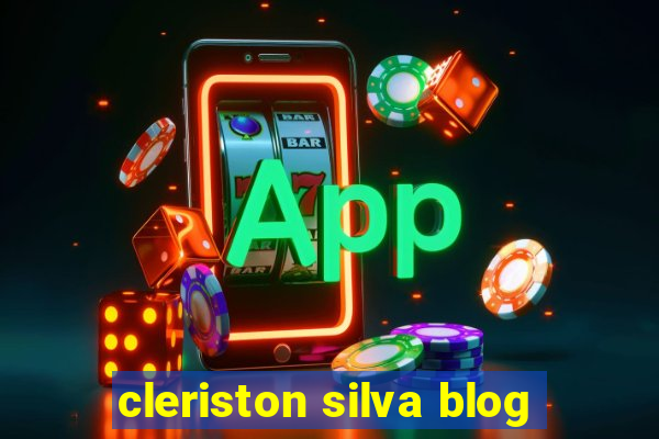 cleriston silva blog